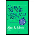 Critical Issues In Crime & Justice