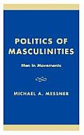 Politics of Masculinities: Men in Movements