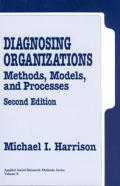 Diagnosing Organizations Methods Models