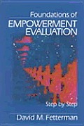 Foundations of Empowerment Evaluation