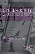 CyberSociety: Computer-Mediated Communication and Community