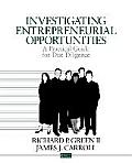 Investigating Entrepreneurial Opportunities: A Practical Guide for Due Diligence