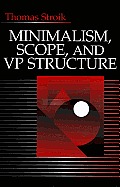 Minimalism, Scope, and VP Structure