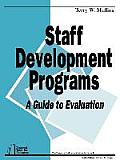 Staff Development Programs: A Guide to Evaluation
