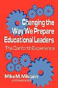 Changing the Way We Prepare Educational Leaders: The Danforth Experience