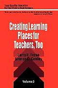 Creating Learning Places for Teachers, Too