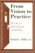 From Vision to Practice: The Art of Educational Leadership