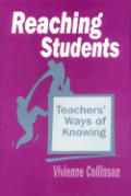 Reaching Students: Teachers′ Ways of Knowing