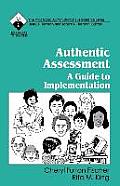 Authentic Assessment: A Guide to Implementation