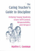 Caring Teachers Guide To Discipline 1st Edition