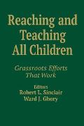 Reaching and Teaching All Children: Grassroots Efforts That Work