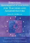Essential Assessment Concepts for Teachers and Administrators (Experts in Assessment)