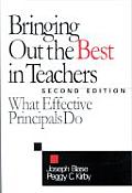 Bringing Out The Best In Teachers 2nd Edition
