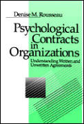 Psychological Contracts in Organizations: Understanding Written and Unwritten Agreements
