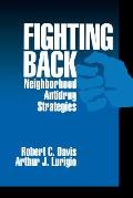Fighting Back: Neighborhood Antidrug Strategies