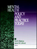 Mental Health Policy and Practice Today