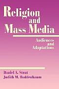 Religion and Mass Media: Audiences and Adaptations
