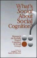 What's Social about Social Cognition?: Research on Socially Shared Cognition in Small Groups