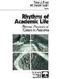 Rhythms of Academic Life: Personal Accounts of Careers in Academia