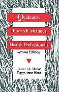 Qualitative Research Methods for Health Professionals