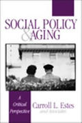 Social Policy and Aging: A Critical Perspective