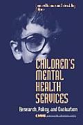 Children′s Mental Health Services: Research, Policy, and Evaluation