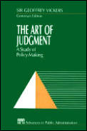 The Art of Judgment: A Study of Policy Making
