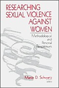 Researching Sexual Violence against Women: Methodological and Personal Perspectives
