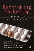 Rethinking Marketing: Towards Critical Marketing Accountings