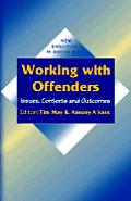 Working with Offenders: Issues, Contexts and Outcomes