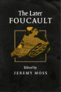 The Later Foucault: Politics and Philosophy
