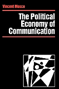 Political Economy of Communication Rethinking & Renewal