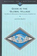Gods In the Global Village The Worlds Religions in Sociological Perspective