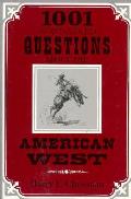 1001 Most Asked Questions About The West