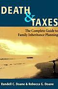 Death & Taxes The Complete Guide To Family Inh