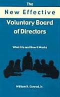 The New Effective Voluntary Board of Directors: What It Is and How It Works