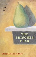 Prisoner Pear Stories From The Lake