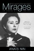 Mirages The Unexpurgated Diary of Anais Nin 1939 1947