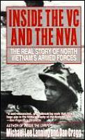 Inside the VC & the NVA The Real Story of North Vietnams Armed Foces