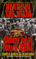 Death in the Delta Diary of a Navy SEAL
