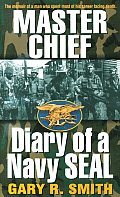 Master Chief Diary of a Navy SEAL