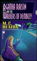 Agatha Raisin & The Walkers Of Dembley