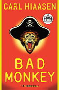 Bad Monkey Large Print