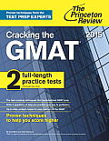 Cracking the GMAT with 2 Practice Tests 2015 Edition