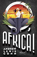 O Africa A Novel