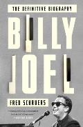 Billy Joel The Definitive Biography