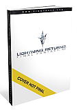 Lightning Returns Final Fantasy XIII The Complete Official Guide