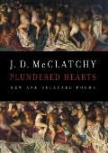Plundered Hearts: Plundered Hearts: New and Selected Poems