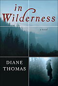 In Wilderness A Novel