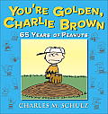 Youre Golden Charlie Brown